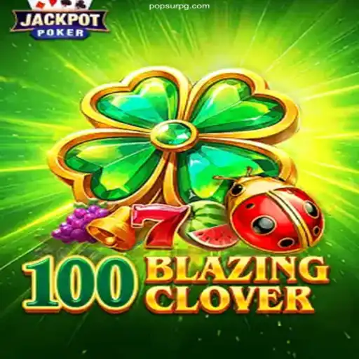 Exploring 100BlazingClover: A New Season of Adventures and Innovations